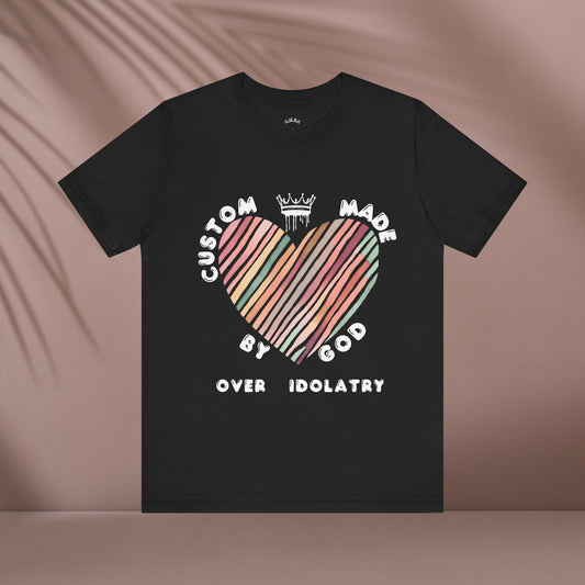 Striped Heart Custom Made by God Over Idolatry | Unisex Jersey  Tee