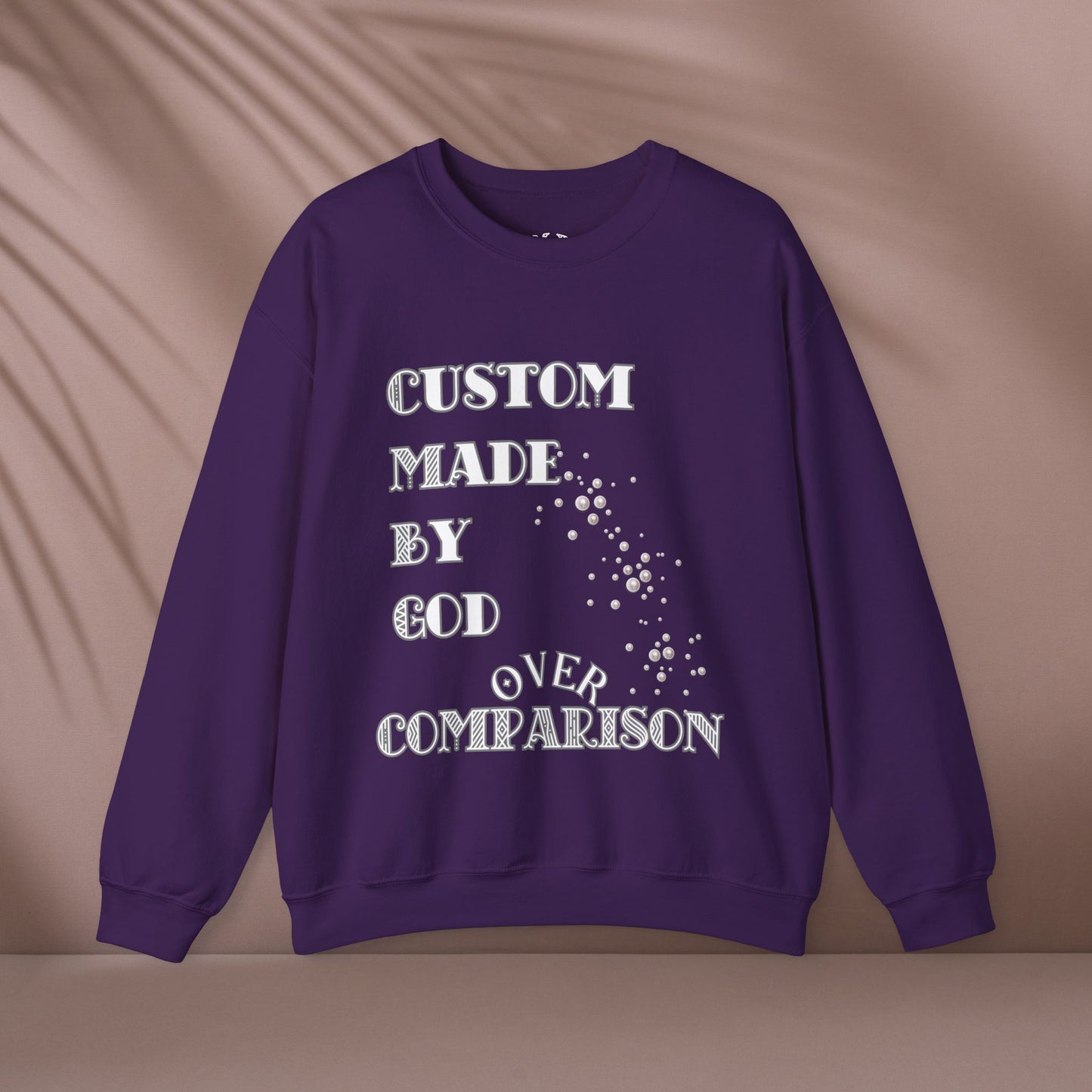 Custom Made By God OVER Comparison | Pearl Edition | Unisex Crewneck Sweatshirt