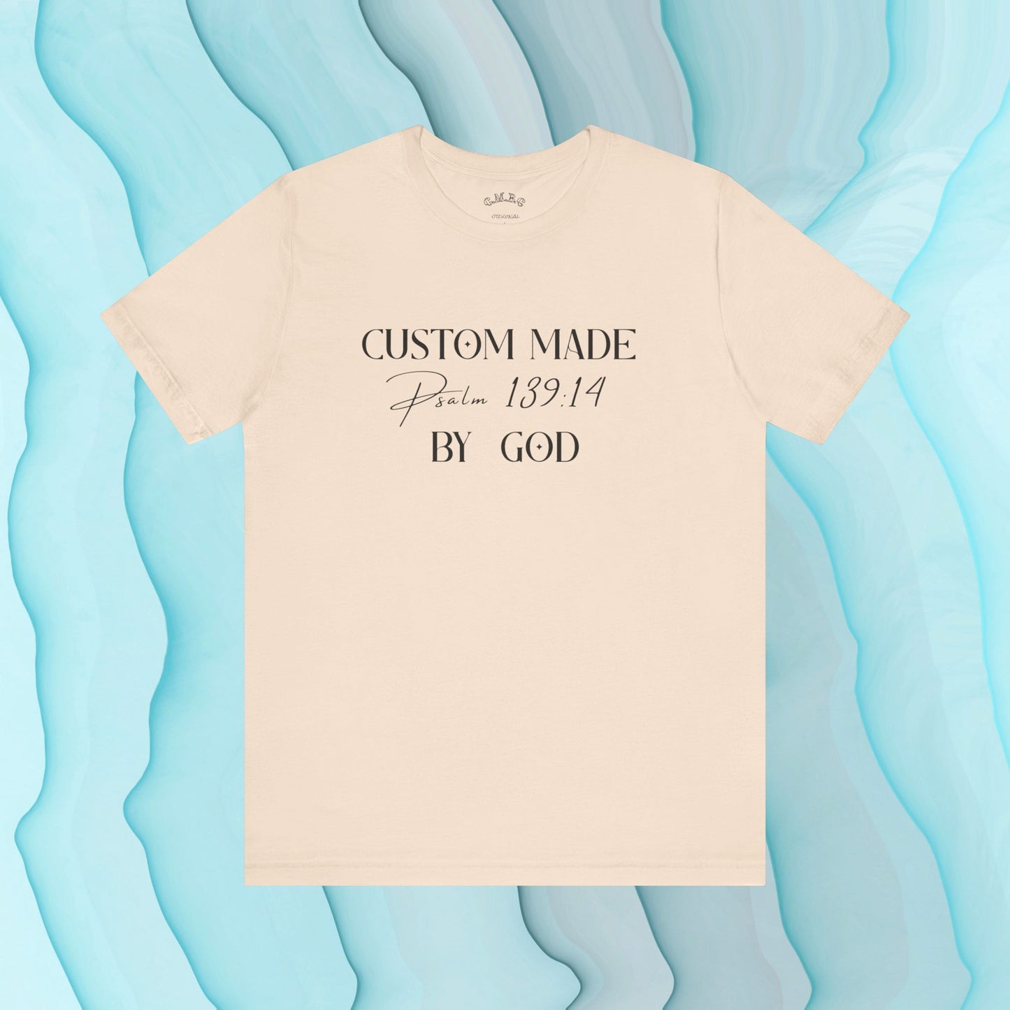 Custom Made by God | Psalm 139:14| Unisex Tee