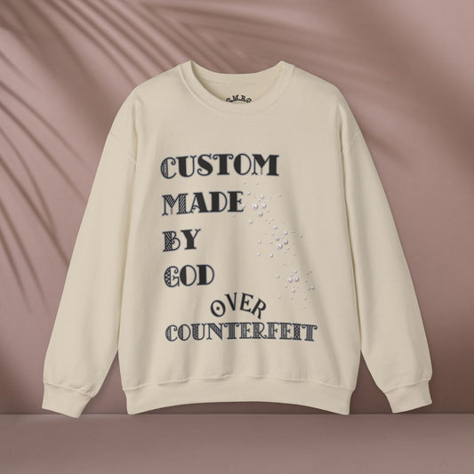 Custom Made By God OVER Counterfeit | Pearl Edition | Unisex Crewneck Sweatshirt