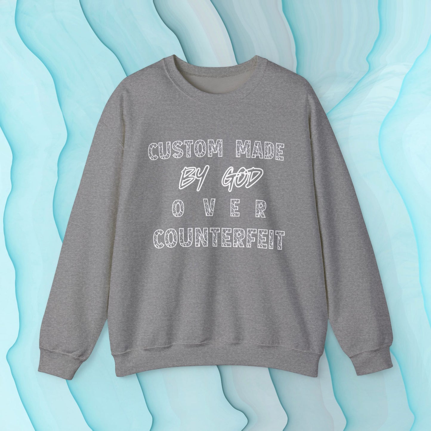 Custom Made By God OVER Counterfeit | White Lightning Edition | Unisex Crewneck Sweatshirt