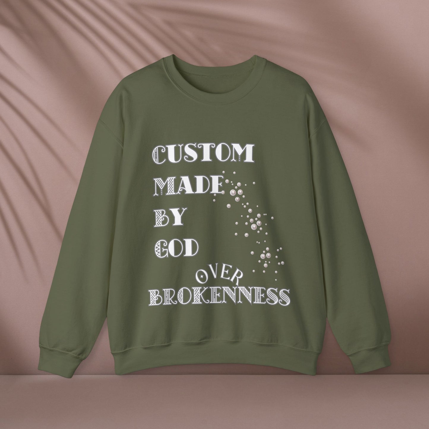 Custom Made By God OVER Brokenness | Pearl Edition | Unisex Crewneck Sweatshirt