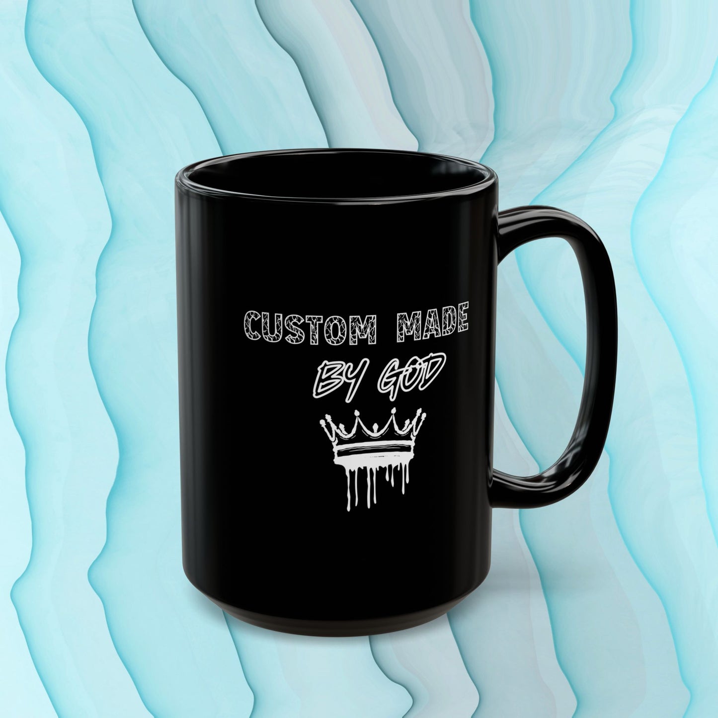 Custom Made by God with Crown -Black Mug 15oz